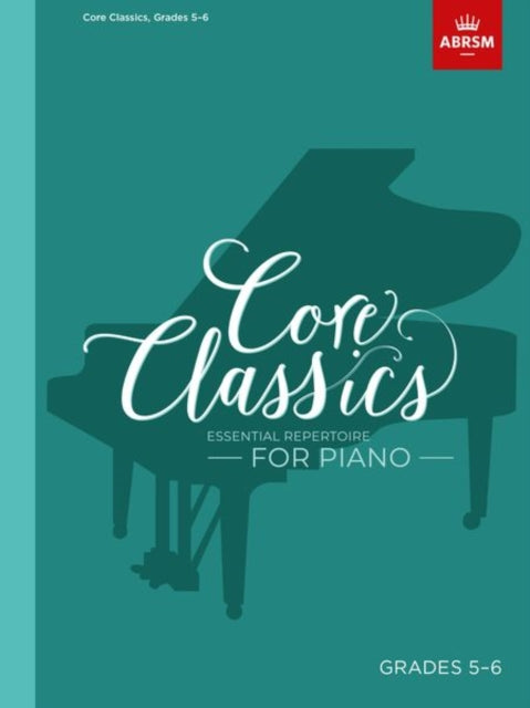 Core Classics Essential Repertoire 5-6
