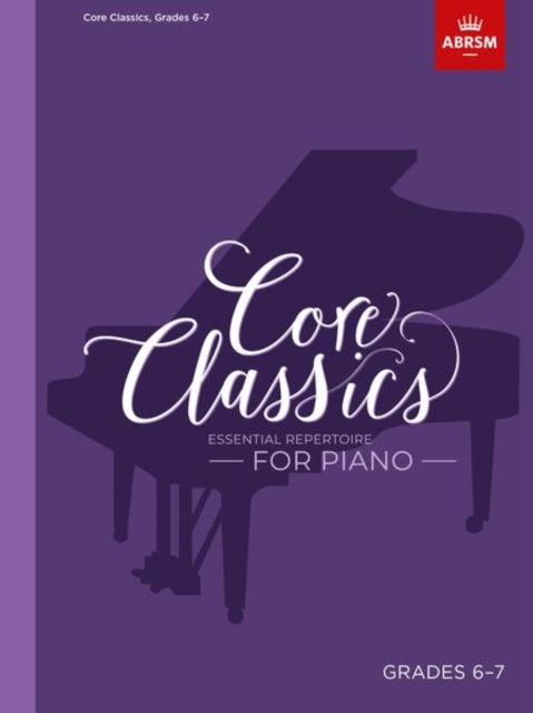 Core Classics Essential Repertoire 6-7