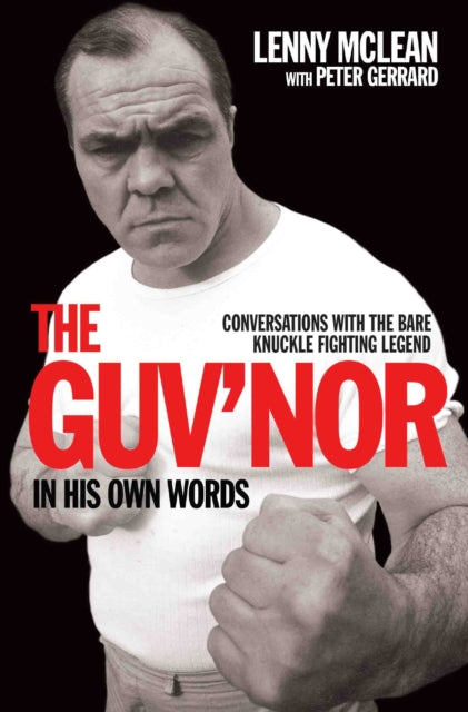 Guvnor In His Own Words