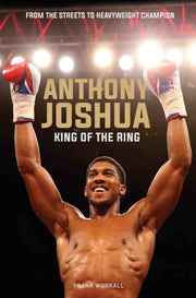 Anthony Joshua King Of The Ring
