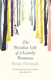 Peculiar Life Of A Lonely Postman