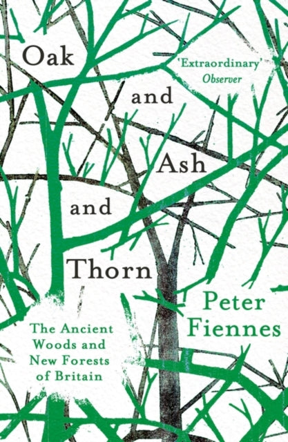 Oak & Ash & Thorn