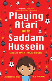 Playing Atari With Saddam Hussien