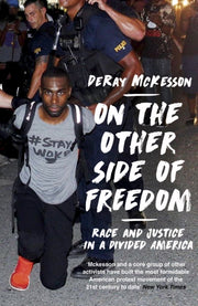 On The Other Side Of Freedom