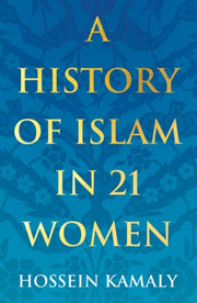History Of Islam In 21 Women