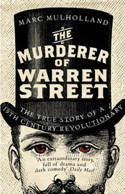 Murderer Of Warren Street By Mulholland, Marc
