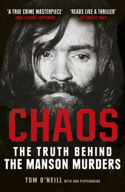 Chaos The Truth Behind/manson Murders By O'neill, Tom