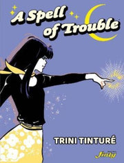 Spell Of Trouble