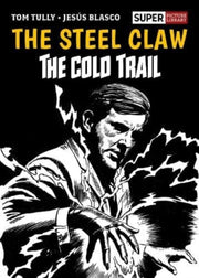 Steel Claw The Cold Trail Ha