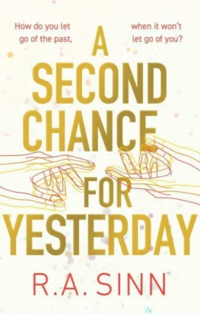 Second Chance For Yesterday