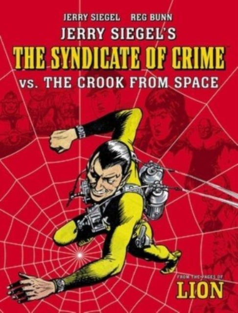 Jerry Siegels Syndicate Of Crime Vs The By Siegel, Jerry