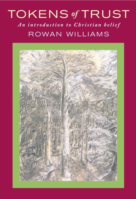 Tokens Of Trust: An Introduction To Chri By Williams, Rowan