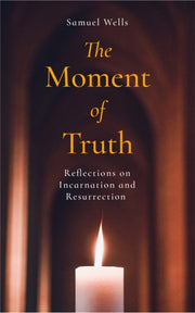 Moment Of Truth By Wells, Samuel