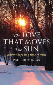 Love That Moves The Sun The