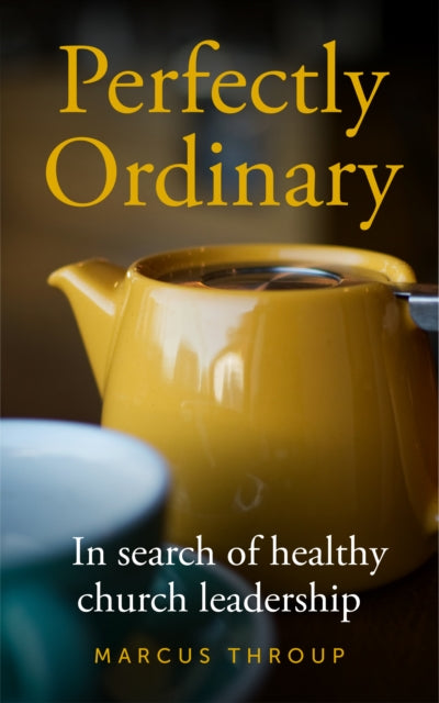 Perfectly Ordinary:  In Search Of Health