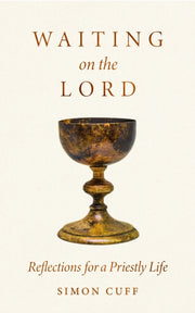 Waiting On The Lord: Reflections For A P
