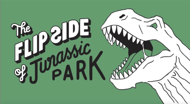 Flip Side Of Jurassic Park