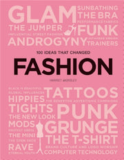 100 Ideas That Changed Fashion