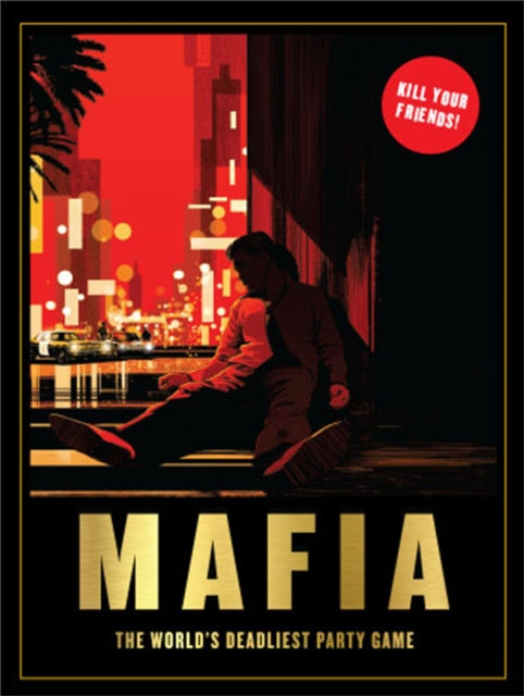Mafia The Worlds Deadliest Party Game By Hyland,angus