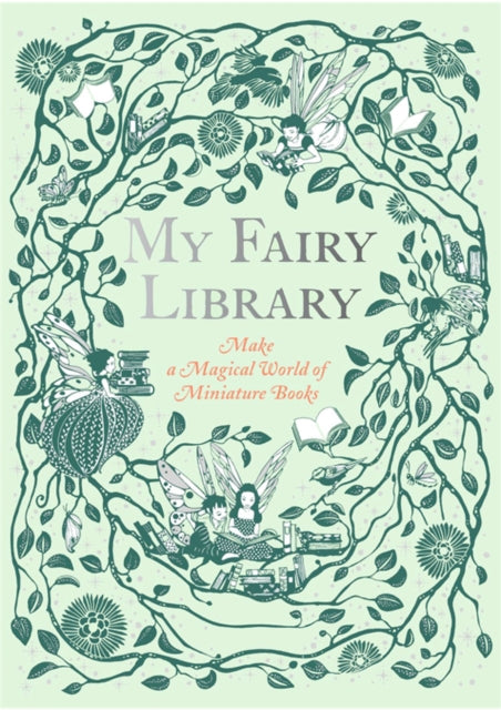 My Fairy Library: Make A Magical World O