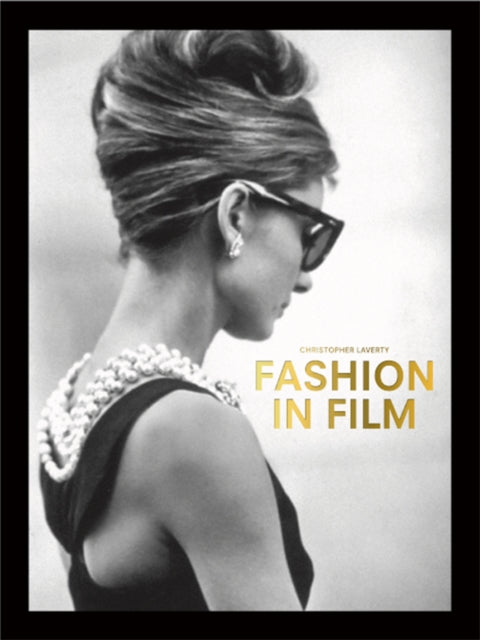 Fashion In Film By Laverty, Christopher