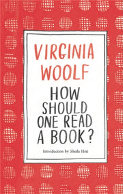 How Should One Read A Book By Woolf, Virginia