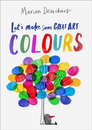Lets Make Some Great Art Colours