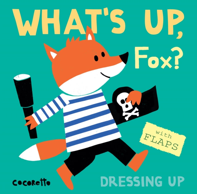 Whats Up Fox? Dressing Up