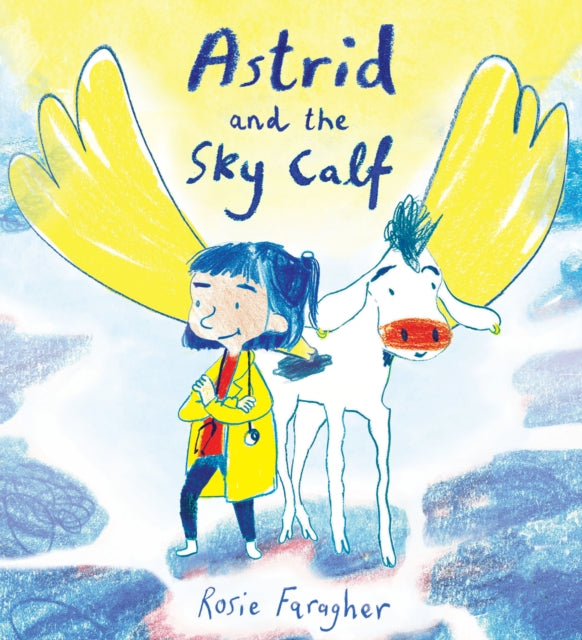 Dr Astrid And The Sky Calf