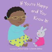 If Youre Happy And You Know It By Kubler, Annie