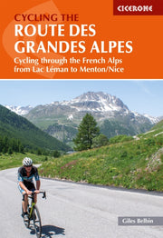 Cycling The Route Des Grandes Alpes By Belbin, Giles
