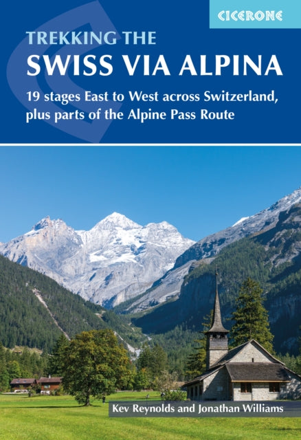 Trekking The Swiss Via Alpina