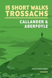 15 Short Walks In The Trossachs