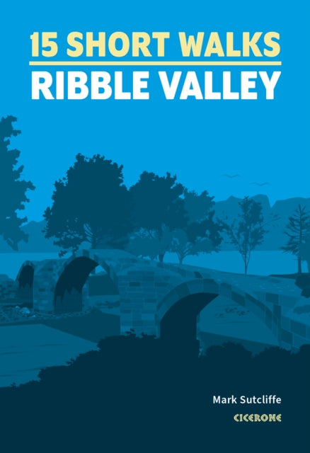 15 Short Walks In The Ribble Valley