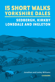 15 Short Walks In The Yorkshire Dales