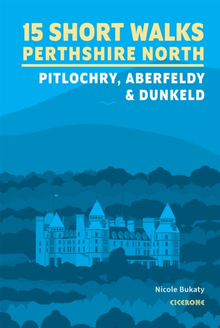 15 Short Walks In Perthshire North