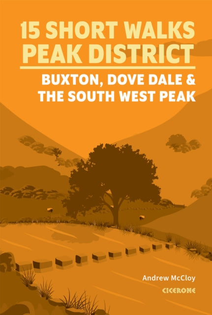 15 Short Walks In The Peak District