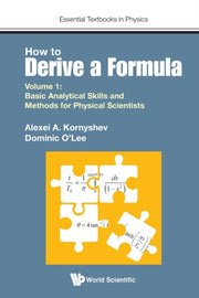 How To Derive A Formula Vol1