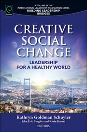 Creative Social Change By Schuyler, Kathryn Go
