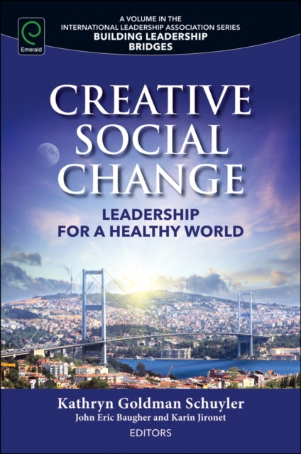 Creative Social Change By Schuyler, Kathryn Go