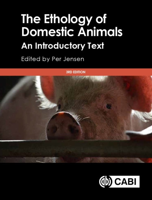 Ethology Of Domestic Animals The 3e By Jensen, Per