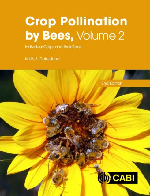 Crop Pollination By Bees Vol 2