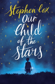 Our Child Of The Stars