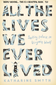 All The Lives We Ever Lived