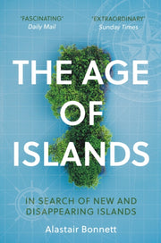 Age Of Islands By Bonnett, Alastair