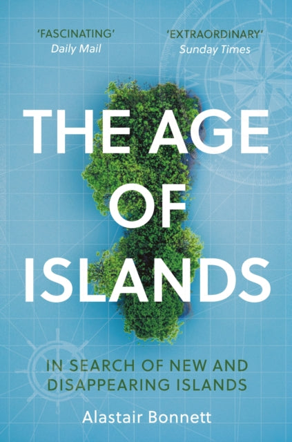 Age Of Islands By Bonnett, Alastair