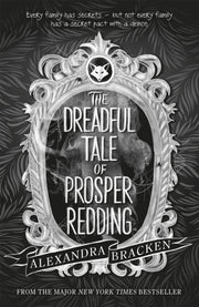 Dreadful Tale Of Prosper Redding