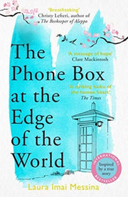 Phone Box At The Edge Of The World By Messina, Laura Imai