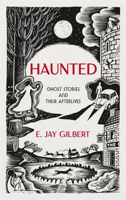 Haunted Ghost Stories & Their Afterlives