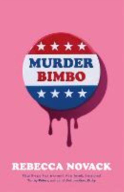 Murder Bimbo By Rebecca Novack